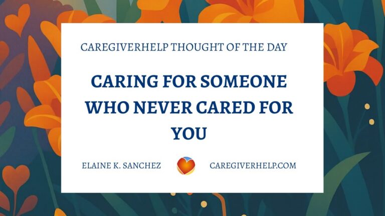 Caring or Someone Who Never Cared for You