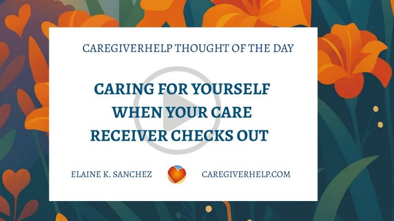 When Caregiving Becomes One-Sided: How to Care for Yourself When Your Care Receiver Checks Out
